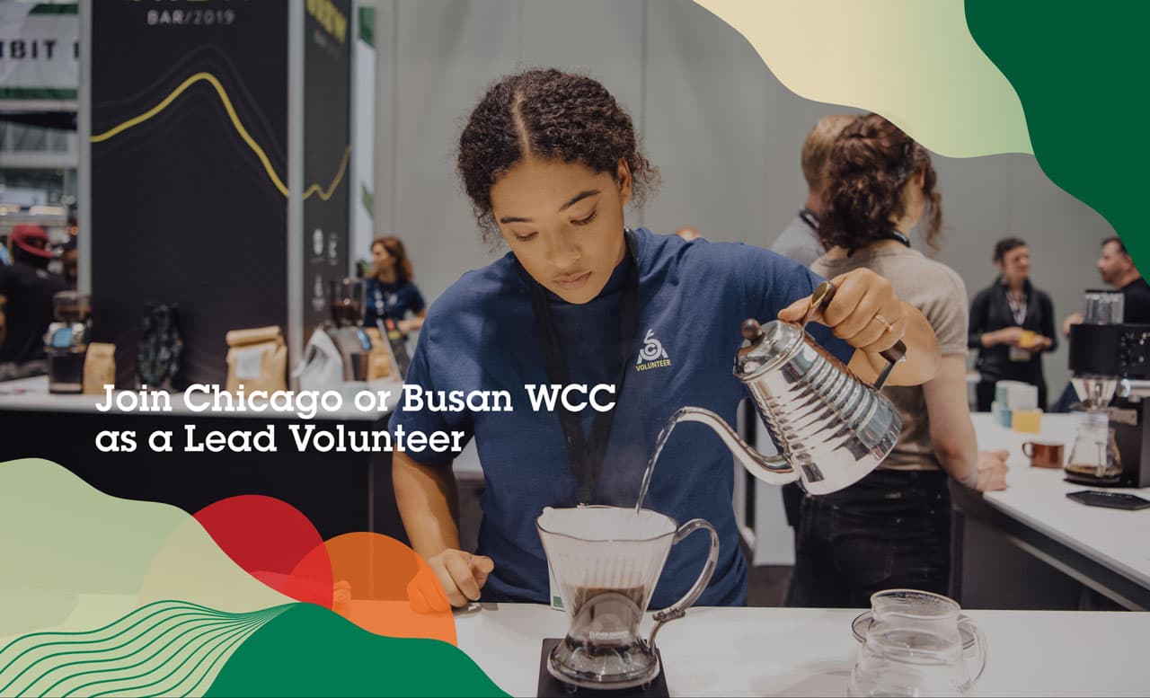 The World Coffee Championships are seeking volunteers for the Chicago and Busan Championships